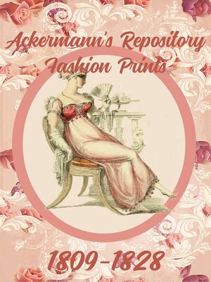 cover image of Ackermann's Repository Fashion Prints 1809-1828